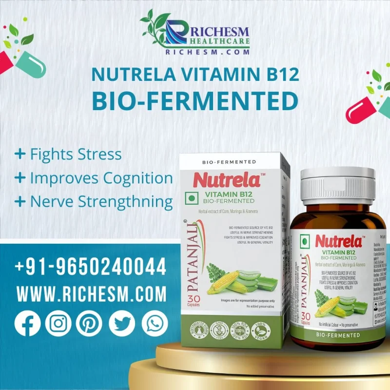 Boost Your Wellness Journey with Nutrela Vitamin B12 Bio Fermented